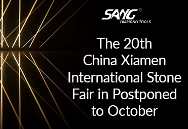 The 20th China Xiamen International Stone Fair in Postponed to October
